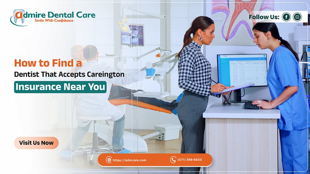 Dentist That Accepts Careington Insurance Near You